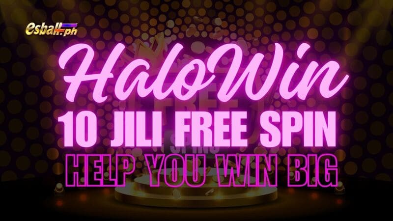 Nag-aalok ang HalloWeen ng 10 JILI Free Spin Games para Tulungan Kang Manalo ng Malaki
